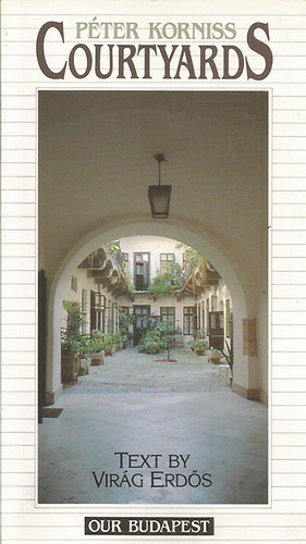 Péter Korniss: Courtyards antikvár