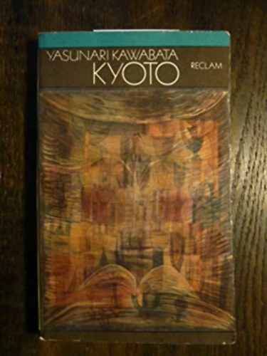 Yasunari Kawabata: Kyoto antikvár