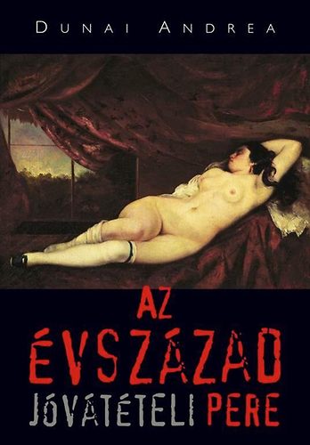 Dunai Andrea: Az évszázad jóvátételi pere antikvár