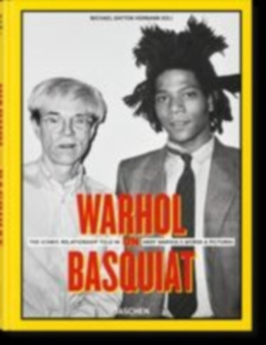 Warchol, Paul: Warhol on Basquiat. The Iconic Relationship Told in Andy Warhol's Words and Pictures idegen