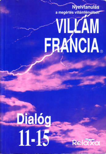 Makara, Dálnoki-Fésűs: Villám francia - Dialóg 11-15 antikvár