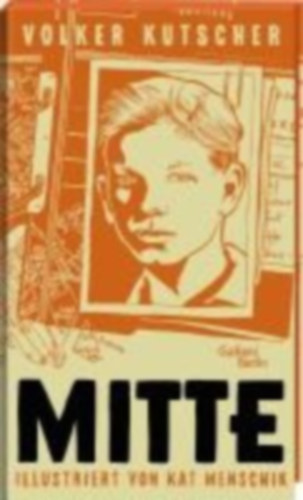 Kutscher, Volker: Mitte idegen