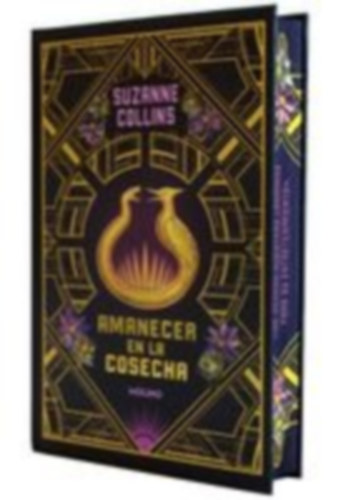 Collins, Suzanne: Amanecer En La Cosecha (Edición Especial Cantos Pintados) / Sunrise on the Reaping (Special Edition Sprayed Edges) idegen