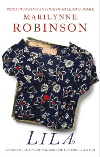 Lila – Marilynne Robinson