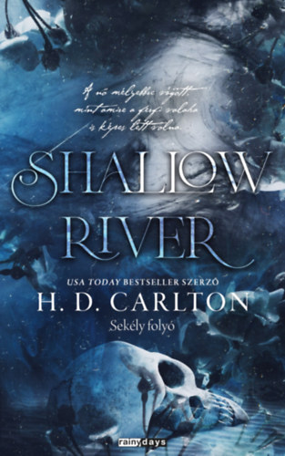 H. D. Carlton: Shallow River - Sekély Folyó e-Könyv