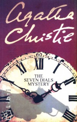 Agatha Christie: The seven dials mystery idegen