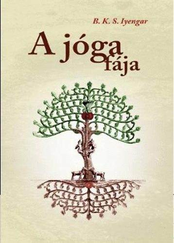 B. K. S. Iyengar: A jóga fája antikvár