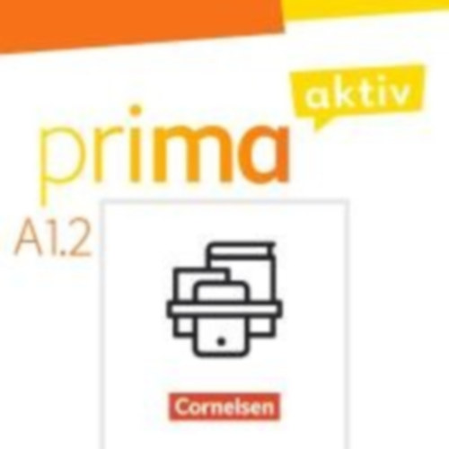 Jentges, Sabine - Jin, Friederike - Kothari, Anjali: Prima aktiv  A1. Band 2 - Kursbuch inkl. E-Book und Arbeitsbuch inkl. E-Book im Paket idegen