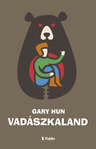 Hun, Gary: Vadászkaland könyv