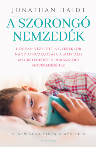 Jonathan Haidt: A szorongó nemzedék e-Könyv