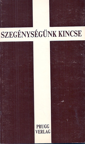 Sántha Máté szerk.: Szegénységünk kincse antikvár