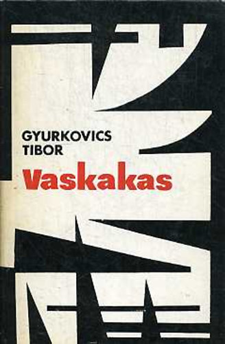 Gyurkovics Tibor: Vaskakas antikvár