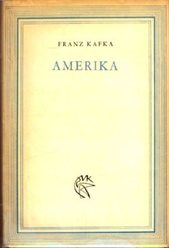 Franz Kafka: Amerika antikvár