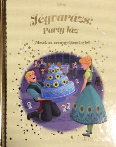 Jégvarázs - Party láz  - Mesék az aranygyűjteményből antikvár
