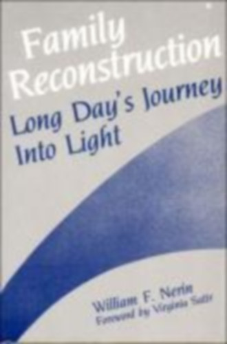 Nerin, William F.: Family Reconstruction: Long Day's Journey Into Light idegen