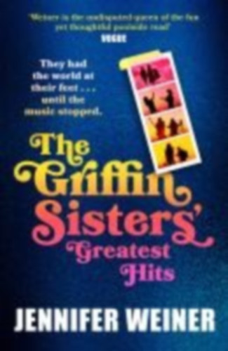 Weiner, Jennifer: The Griffin Sisters' Greatest Hits idegen