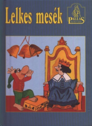 Lelkes Miklós: Lelkes mesék (Pallas Könyvek) antikvár
