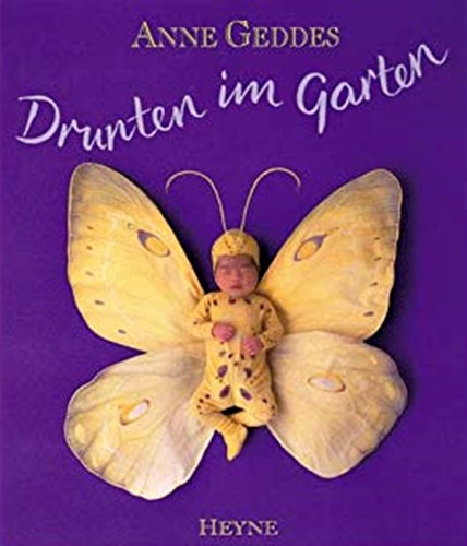 Anne Geddes: Drunten im Garten antikvár