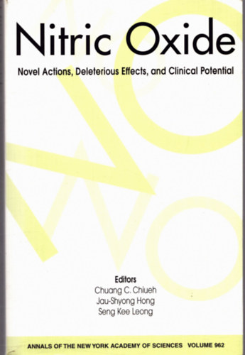 Chuang C. Chiueh (szerk.), Jau-Shyong Hong (szerk.), Seng Kee Leong (szerk:): Nitric Oxide - Novel Actions, Deleterious Effects, and Clinical Potential antikvár