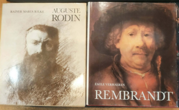 Rainer Maria Rilke, Émile Verhaeren: 2 db Klasszikus festő: Auguste Rodin + Rembrandt antikvár