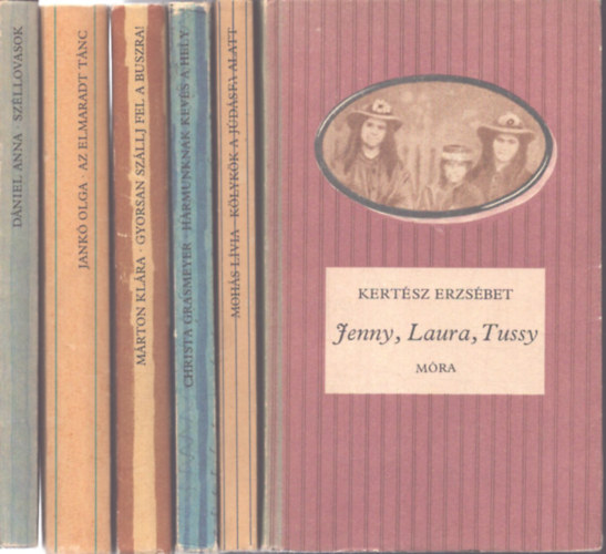 Kertész Erzsébet, Mohás Lívia, Christa Grasmeyer, Márton Klára, Jankó Olga, Dániel Anna: 6 kötet a Csíkos Könyvek sorozatból: Jenny, Laura, Tussy - Kölykök a júdásfa alatt - Hármunknak kevés a hely - Gyorsan szállj fel a buszra! - Az elmaradt tánc - Széllovasok antikvár