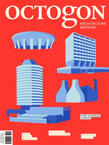 Martinkó József: Octogon 2024/6. Architecture & Design antikvár