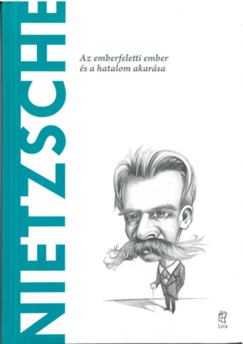 Toni Llácer: Nietzsche - Az emberfeletti ember és a hatalom akarása antikvár