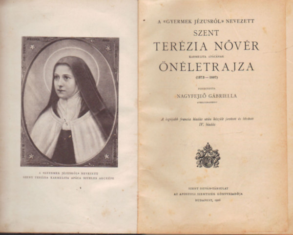 Szent Terézia Nővér önéletrajza (1873-1897) antikvár