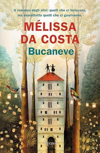 Mélissa Da Costa: Bucaneve (Italian Edition) idegen
