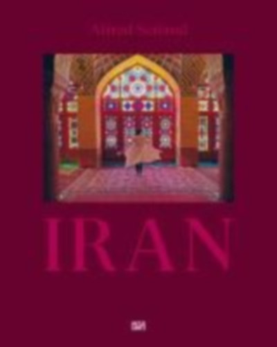 Alfred Seiland. IRAN idegen