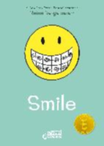 Telgemeier, Raina: Smile (Smile-Reihe, Band 1) idegen