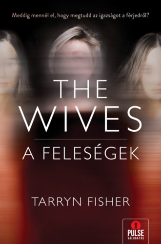 The Wives - A Feleségek akciós termékkép 1