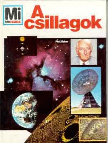 Heinz Haber: A csillagok - Mi micsoda 3. antikvár