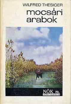 Wilfred Thesiger: Mocsári arabok antikvár