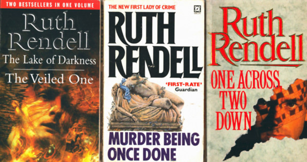 Ruth Rendell: 3 db Ruth Rendell: Murder being once done+ The veiled one+ One across two down antikvár