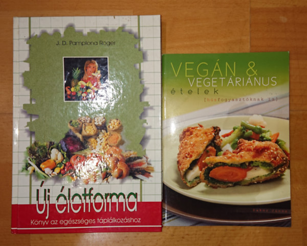 J. D. Pamplona Roger: 2 db egészséges táplálkozással foglalkozó könyv: Új életforma, Vegán&vegetariánus ételek antikvár