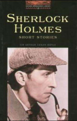 Sir Arthur Conan Doyle: Sherlock Holmes Short Stories (Oxford Bookworms 2) antikvár