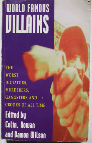 Damon Wilson: World famous villains antikvár