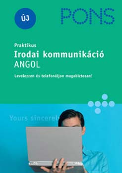 R. Armitage-Amato; C. E. Baker; A. Rout: PONS - Irodai kommunikáció - Angol antikvár