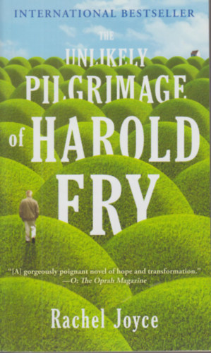 Rachel Joyce: The Unlikely Pilgrimage of Harold Fry antikvár