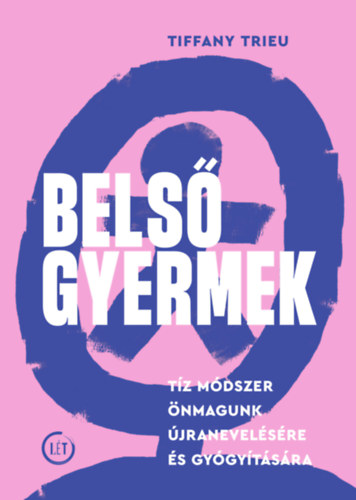 Tiffany Trieu: Belső gyermek antikvár