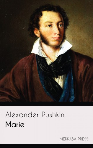 Aleksandr Sergeyevich Pushkin: Marie e-Könyv
