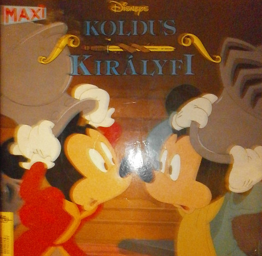 Walt Disney: Koldus és királyfi (Disney) antikvár
