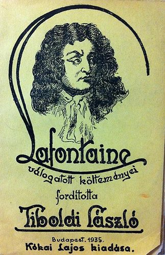 Tiboldi László (ford.): Lafontaine válogatott költeményei - Dedikált antikvár