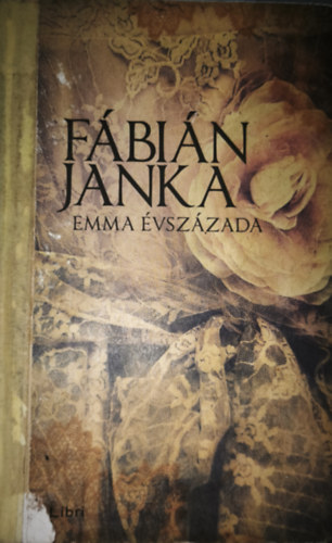 Fábián Janka: Emma évszázada antikvár