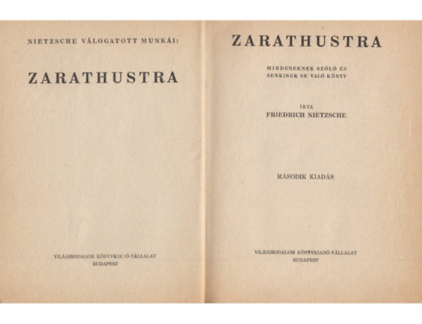 Friedrich Nietzsche: Zarathustra (Nietzsche válogatott munkái) - Mindenkinek szóló és senkinek se való könyv antikvár