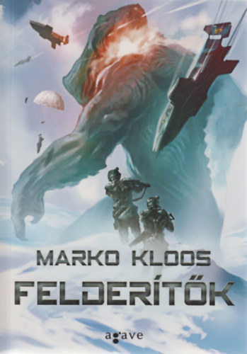 Marko Kloos: Felderítők antikvár