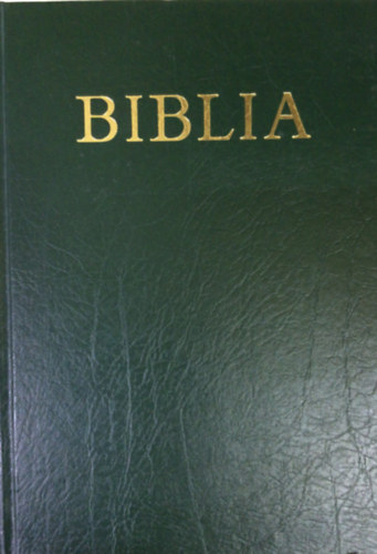 A Biblia - Ószövetségi és újszövetségi szentírás antikvár