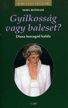 Noel Botham: Gyilkosság vagy baleset? antikvár