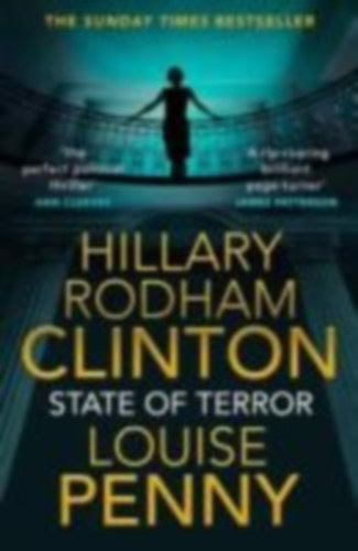 Penny, Louise - Clinton, Hillary Rodham: State of Terror idegen